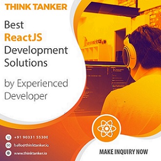 ReactJS Development Company Bangalore, Pune, Mumbai - ThinkTanker