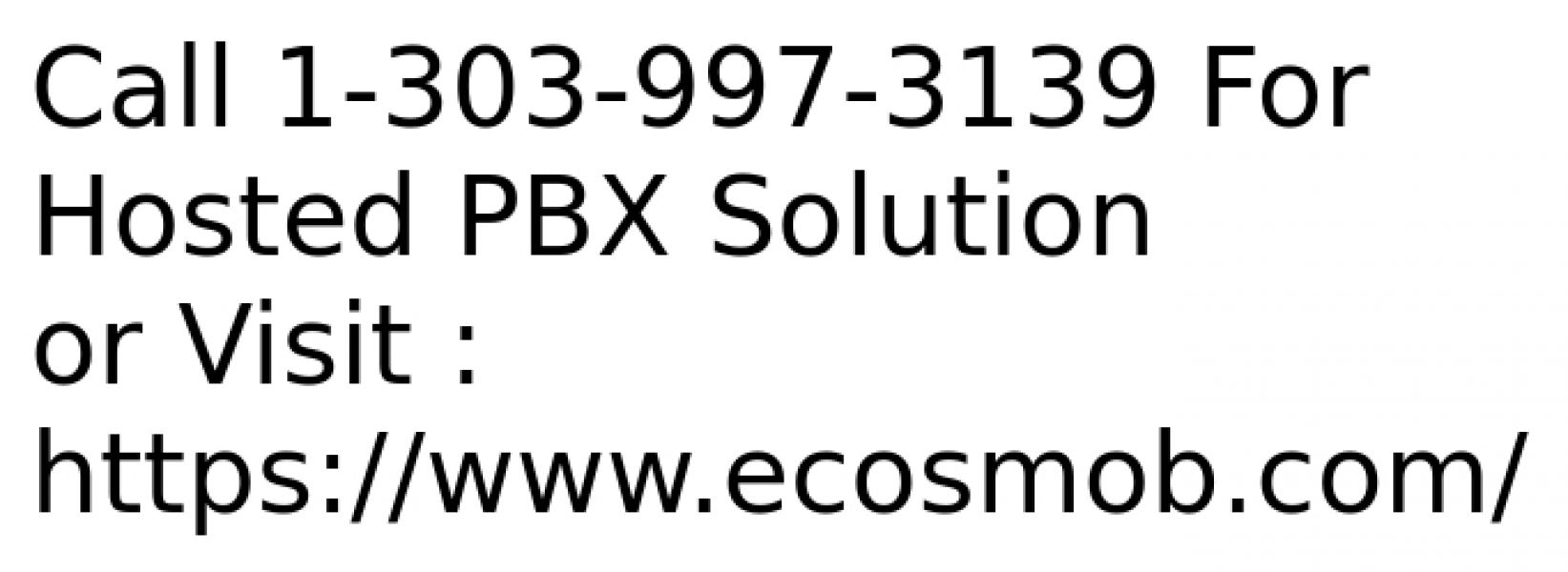 Hosted PBX Solution � Provide Improved Business Communication