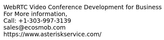 WebRTC Video Conference Development for Business