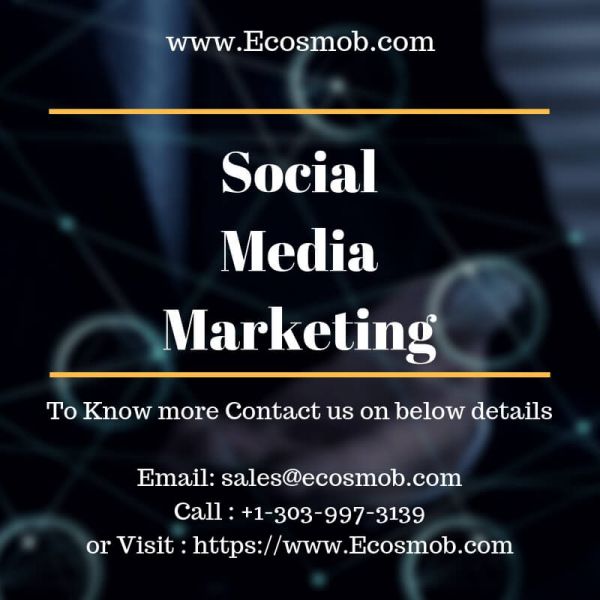 Widen Your Reach by Ecosmob�s Social Media Markeing Solution