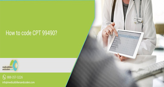How to code CPT 99490?  