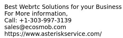 Best Webrtc Solutions for your Business
