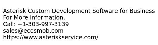 Asterisk Custom Development Software for Business