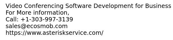 Video Conferencing Software Development for Business