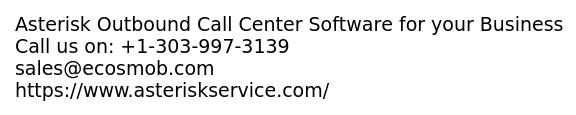 Asterisk Outbound Call Center Software for your Business