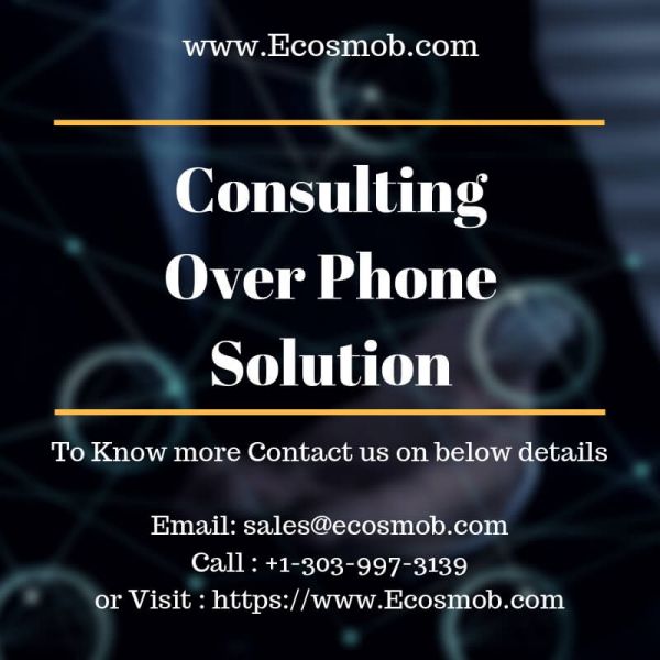 Ecosmob�s Consulting Over Phone Solution