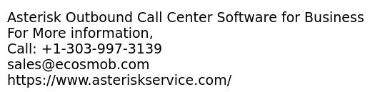 Asterisk Outbound Call Center Solution in Canada