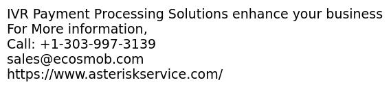 IVR Payment Processing Solutions enhance your business