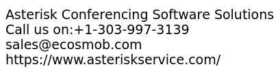 Increase Your clients With Asterisk Conferencing Software Solutions