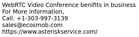 WebRTC Video Conference benifits in business