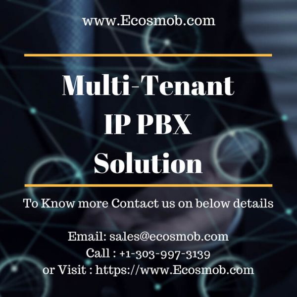 Ecosmob�s Ultra-Reliable Multi-Tenant IP PBX Solution