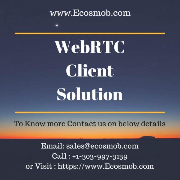 Bringing Effective Connectivity Through Ecosmob�s WebRTC Client Solution