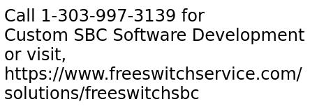 Custom Session Border Controller Software Development in FreeSWITCH