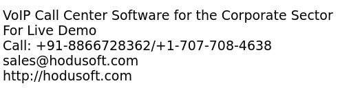 VoIP Call Center Software for the Corporate Sector