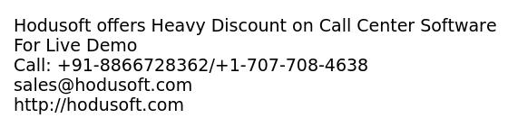 Hodusoft offers Heavy Discount on Call Center Software