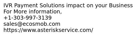 IVR Payment Solutions impact on your Business