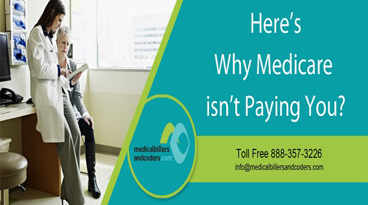 Here�s Why Medicare Isn�t Paying You?  