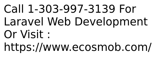 Robust Laravel Web Apps - Designed to Meet Changing Business Demands
