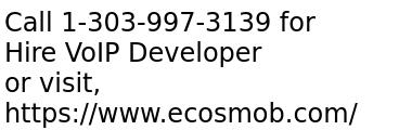 Hire VoIP Developer for your VoIP solution development