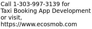 Taxi Booking App Development |  Cab Booking App Development