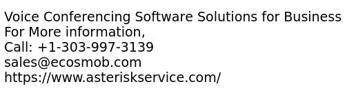 Voice Conferencing Software Solutions for Business