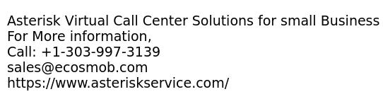 Asterisk Call Center Software for Small Business