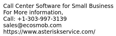 Call Center Software for Small Company