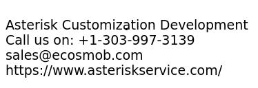 Asterisk Customization Development