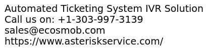 Automated Ticketing System IVR Solution