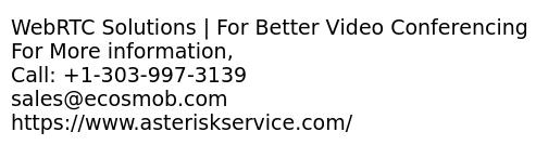 WebRTC Solutions | For Better Video Conferencing
