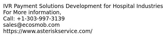 IVR Payment Solutions Development for Hospital sector