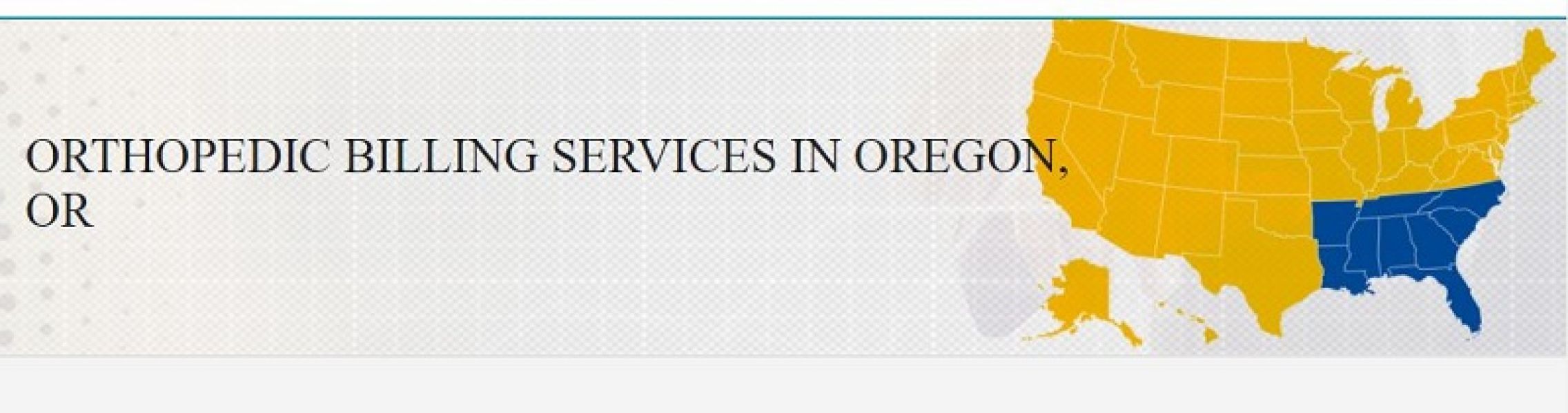 Experts in Orthopedic Billing Services for Oregon, OR