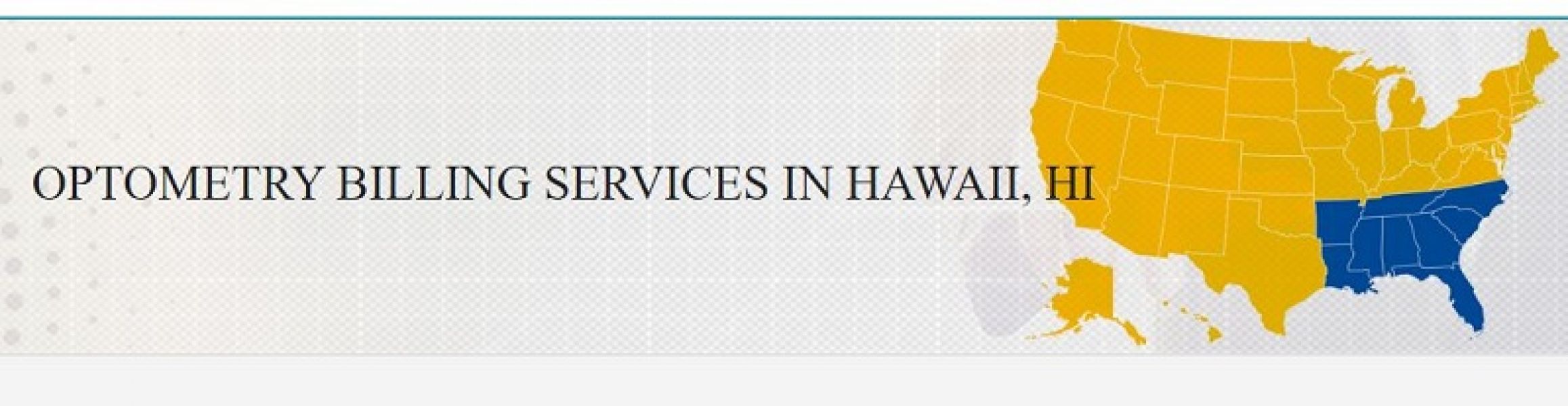 Optometry Billing Services for Hawaii, HI