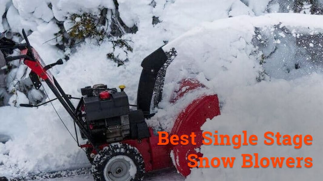 Best Single Stage Snow Blower