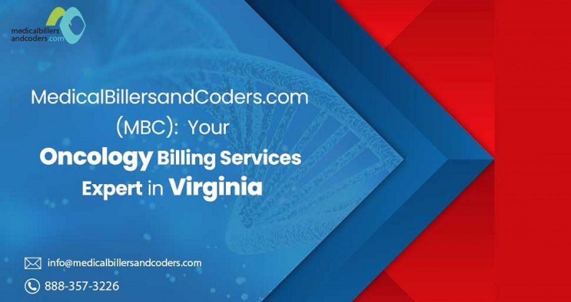 MedicalBillersandCoders.com (MBC): Your Oncology Billing Services Expert in Virginia