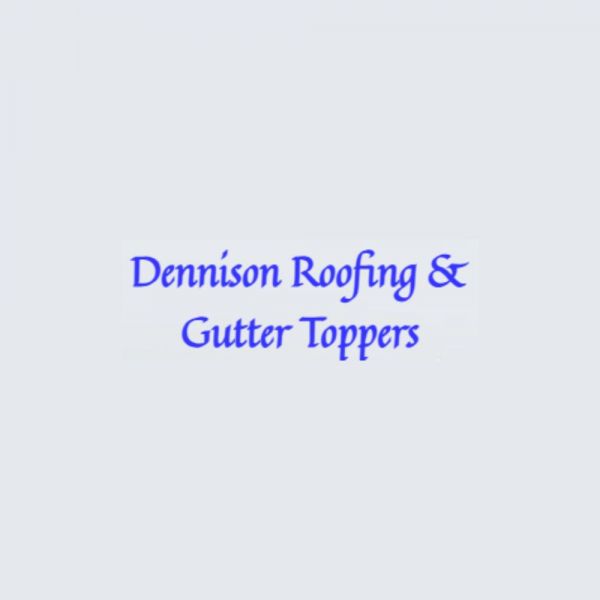 Dennison Roofing & Gutter Toppers