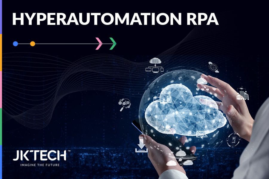 Hyperautomation RPA - JK Tech