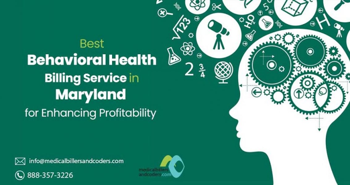 Best Behavioral Health Billing Services in Maryland for Enhancing Profitability