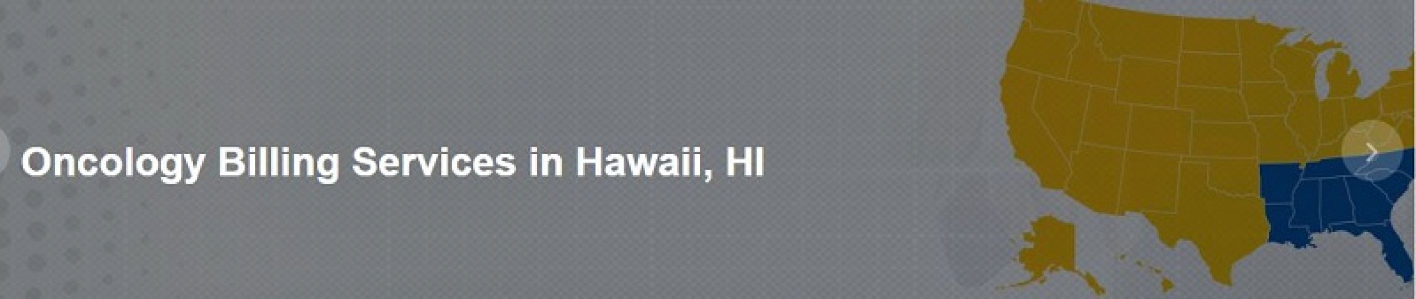 Oncology Billing Services in Hawaii, HI